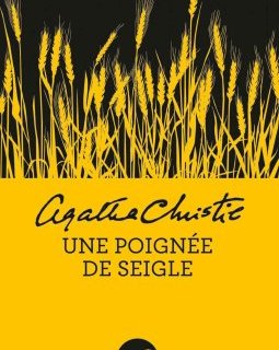 Une poignée de seigle - Agatha Christie