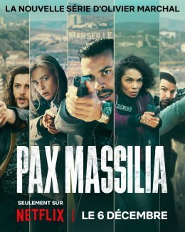 Une bande annonce pour Pax Massilia, la nouvelle série d'Olivier Marchal. 