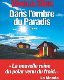 Dans l'ombre du paradis - Viveca Sten