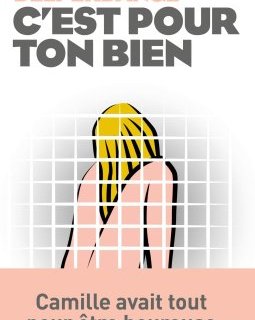 C'est pout ton bien - Patrick Delperdange