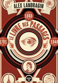 Le livre des passages - Alex Landragin