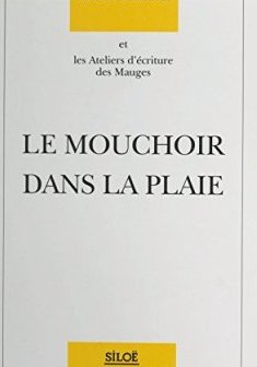 Le Mouchoir dans la plaie - Ricardo Monserrat