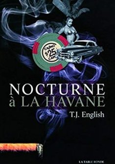Nocturne à la Havane - T.J. English