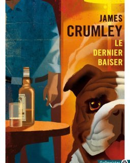 Le dernier baiser - James Crumley