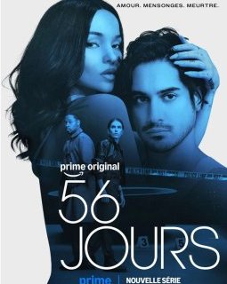 La série 56 jours arrive bientôt sur Prime Vidéo !