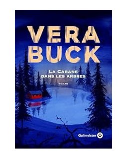 La cabane dans les arbres - Vera Buck