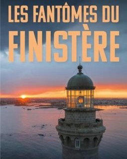 Les fantômes du Finistère - Jean-Luc Bannalec