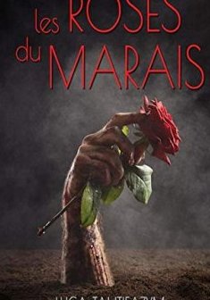 Les roses du marais - Luca Tahtieazym