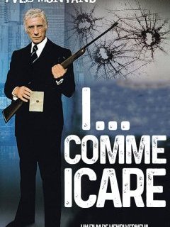 I comme Icare.. , le polar paranoïaque d'Henri Verneuil.