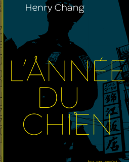 L'Année du chien - Henry Chang