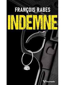 Indemne - François Rabes