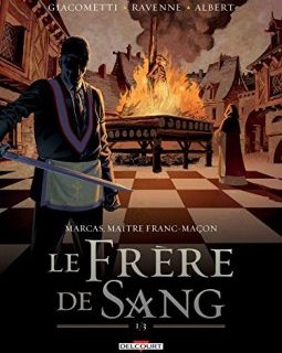 Marcas, maître franc-maçon T3 - Le Frère de sang 1