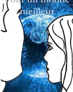 Pour un monde meilleur