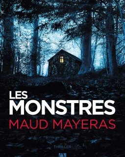 Les monstres - Maud Mayeras 