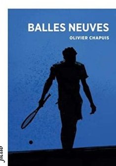 Balles neuves - Olivier Chappuis