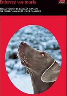 Enterrez vos morts - Louise Penny