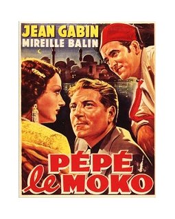 Pépé le Moko - Julien Duvivier