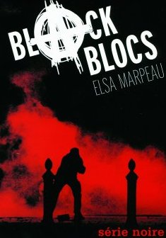 Black Blocs - Elsa Marpeau