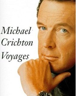VOYAGES. L'auteur de "Jurassic Park" raconte ses aventures extraordinaires
