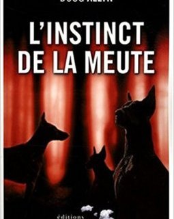 L'instinct de la meute - Doug Allyn