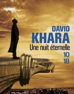Une nuit éternelle - David Khara