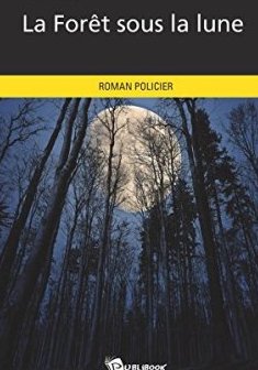 La Forêt sous la lune