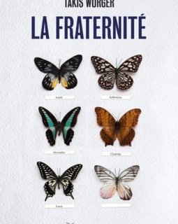 La fraternité - Takis Würger
