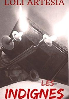 Les indignes - Loli ARTESIA