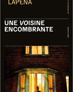 Une voisine encombrante - Shari Lapena