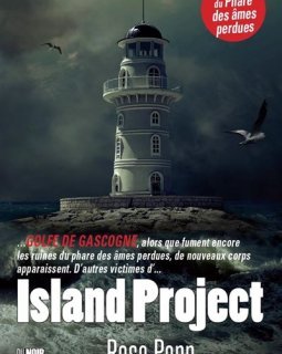 La Trilogie du Phare - Tome 2 : Island project - Rose Penn