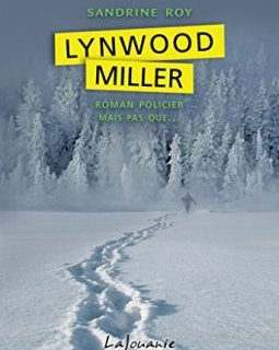Lynwood Miller - Sandrine Roy