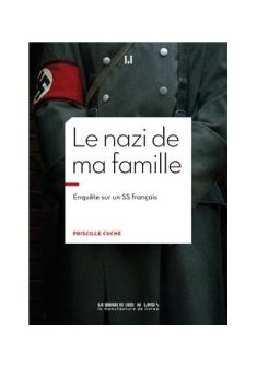 Le nazi de ma famille - Priscille Cuche