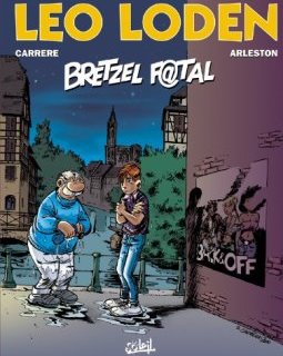Léo Loden, tome 13 : Bretzel f@tal - Christophe Arleston - Serge Carrère