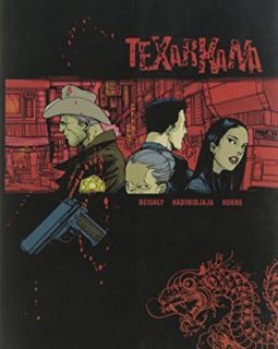 Texarkama, Tome 1 : - Patrick Neighly - Donny Hadiwidjaja