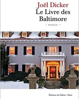Le Livre des Baltimore - Joël Dicker