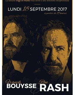 Rencontre exceptionnelle avec Franck Bouysse et Ron Rash !