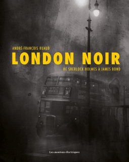  London Noir - André-François Ruaud