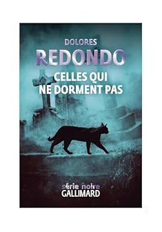 Celles qui ne dorment pas - Dolores Redondo