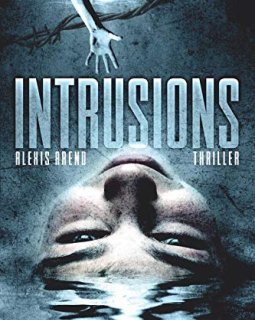  Intrusions - ALEXIS AREND
