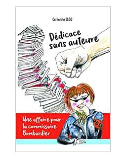 Dédicace sans auteure - Catherine SECQ