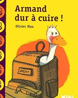 Armand dur à cuire !