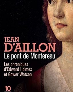 Le Pont de Montereau (Edward Holmes 5)