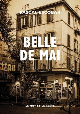 L'interrogatoire de Pascal Escobar pour Belle de Mai