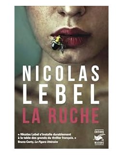 La ruche - Nicolas Lebel