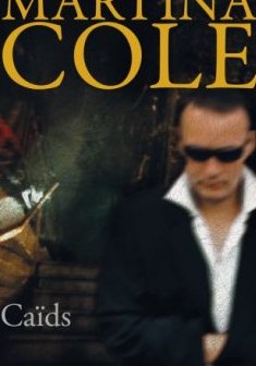 Caïds - Martina Cole