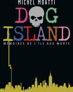 Dog Island - Mathieu Moatti