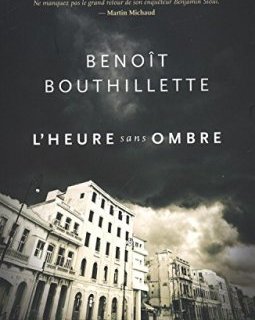L'Heure Sans Ombre - Bouthillette Benoît