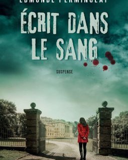 Écrit dans le sang - Edmonde Permingeat