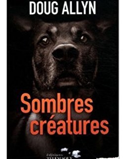 Sombres créatures - Doug Allyn