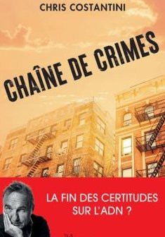 Chaîne de crimes - Christophe Bourgois-Costantini